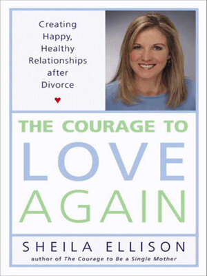 cover image of The Courage to Love Again